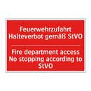 Feuerwehrzufahrt Halteverbot gemäß /.../ - Fire department access No stopping /.../