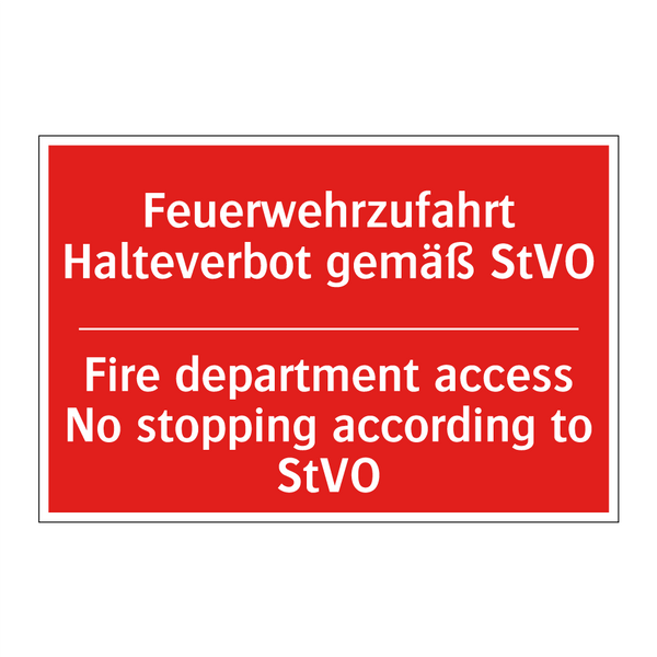 Feuerwehrzufahrt Halteverbot gemäß /.../ - Fire department access No stopping /.../
