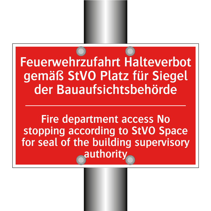 Feuerwehrzufahrt Halteverbot gemäß /.../ - Fire department access No stopping /.../