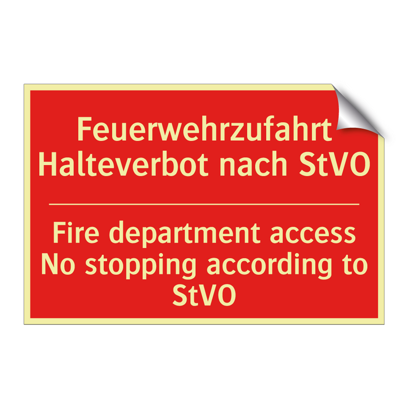 Feuerwehrzufahrt Halteverbot nach /.../ - Fire department access No stopping /.../