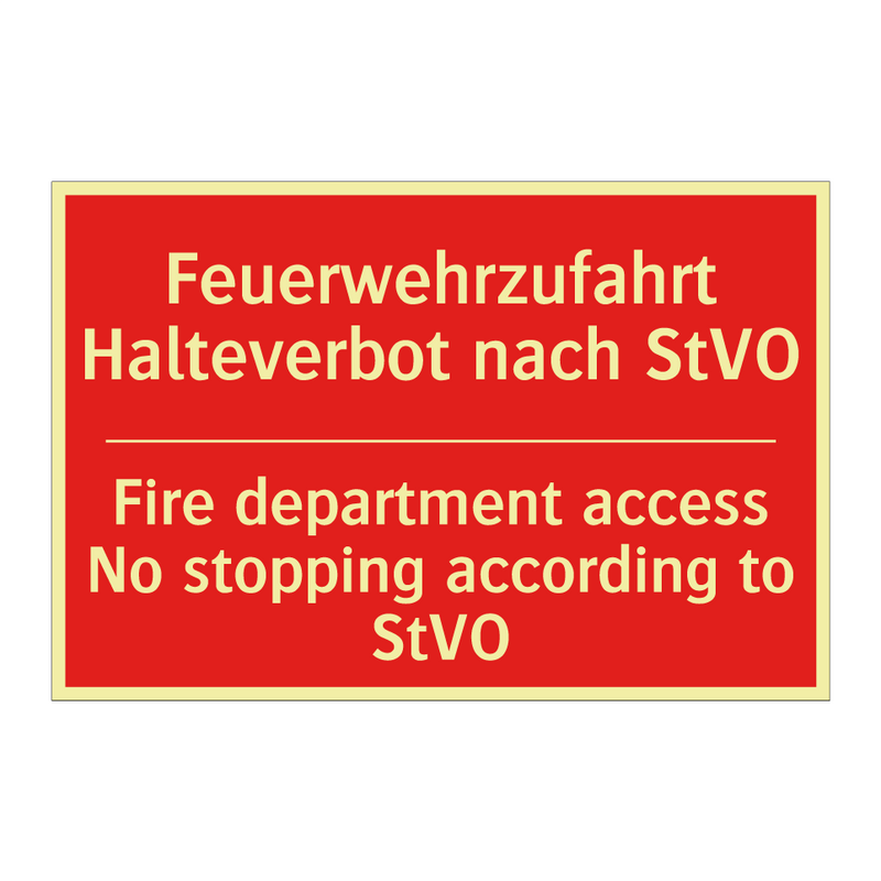 Feuerwehrzufahrt Halteverbot nach /.../ - Fire department access No stopping /.../