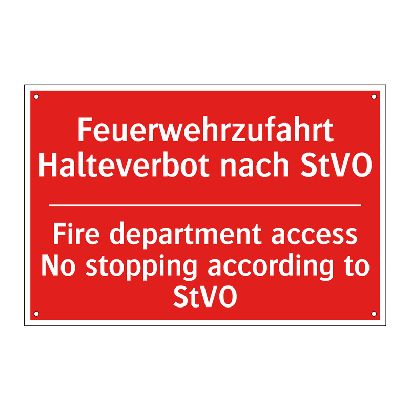 Feuerwehrzufahrt Halteverbot nach /.../ - Fire department access No stopping /.../