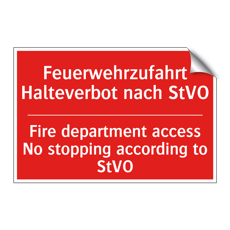 Feuerwehrzufahrt Halteverbot nach /.../ - Fire department access No stopping /.../