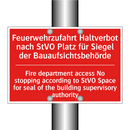 Feuerwehrzufahrt Haltverbot nach /.../ - Fire department access No stopping /.../