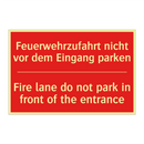Feuerwehrzufahrt nicht vor dem /.../ - Fire lane do not park in front /.../