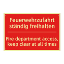 Feuerwehrzufahrt ständig freihalten/.../ - Fire department access, keep clear /.../