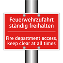 Feuerwehrzufahrt ständig freihalten/.../ - Fire department access, keep clear /.../