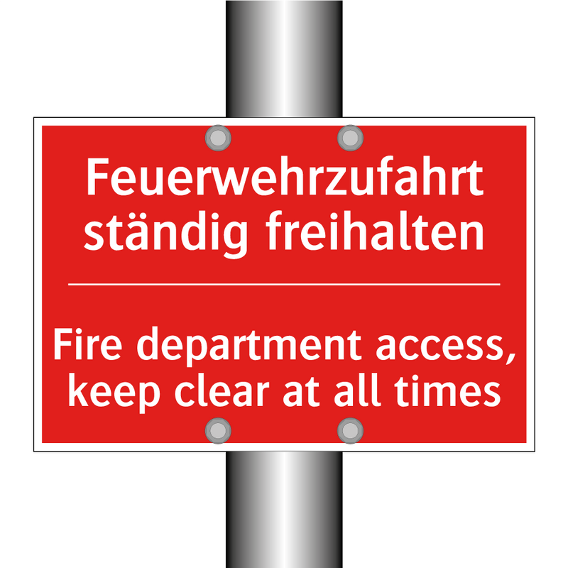 Feuerwehrzufahrt ständig freihalten/.../ - Fire department access, keep clear /.../