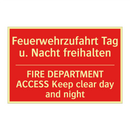 Feuerwehrzufahrt Tag u. Nacht /.../ - FIRE DEPARTMENT ACCESS Keep clear /.../