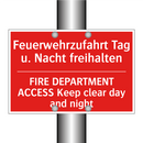 Feuerwehrzufahrt Tag u. Nacht /.../ - FIRE DEPARTMENT ACCESS Keep clear /.../