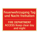 Feuerwehrzugang Tag und Nacht /.../ - FIRE DEPARTMENT ACCESS Keep clear /.../