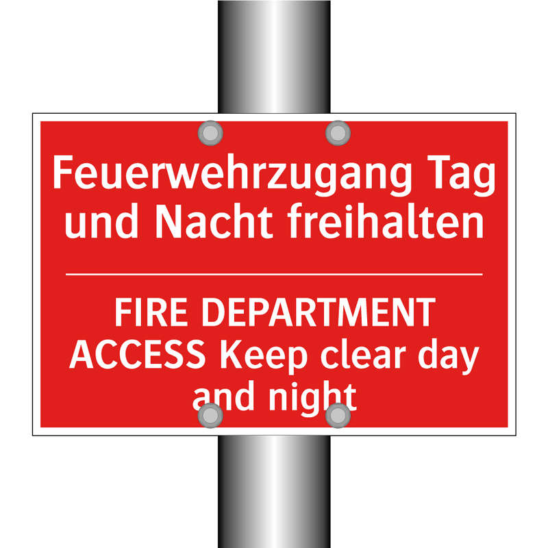 Feuerwehrzugang Tag und Nacht /.../ - FIRE DEPARTMENT ACCESS Keep clear /.../