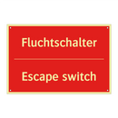 Fluchtschalter - Escape switch