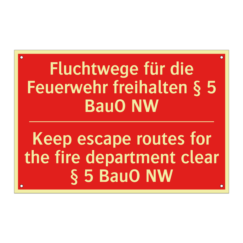 Fluchtwege für die Feuerwehr freihalten /.../ - Keep escape routes for the fire /.../