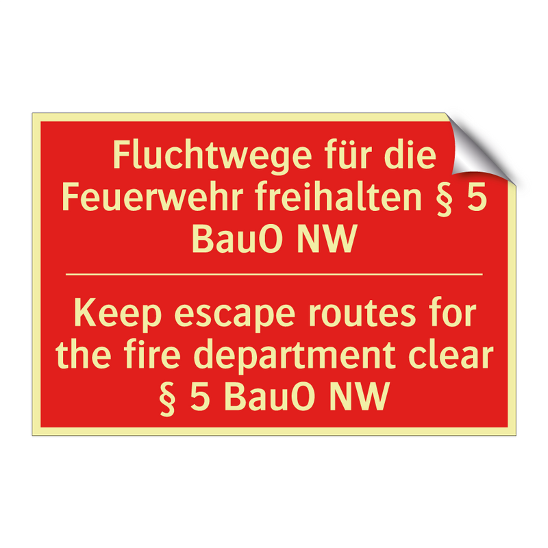 Fluchtwege für die Feuerwehr freihalten /.../ - Keep escape routes for the fire /.../