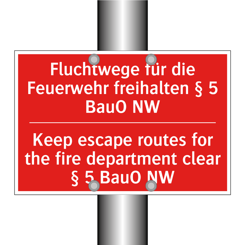 Fluchtwege für die Feuerwehr freihalten /.../ - Keep escape routes for the fire /.../