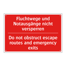 Fluchtwege und Notausgänge nicht /.../ - Do not obstruct escape routes /.../