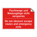 Fluchtwege und Notausgänge nicht /.../ - Do not obstruct escape routes /.../