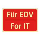 Für EDV - For IT