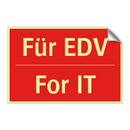 Für EDV - For IT