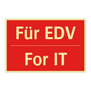 Für EDV - For IT