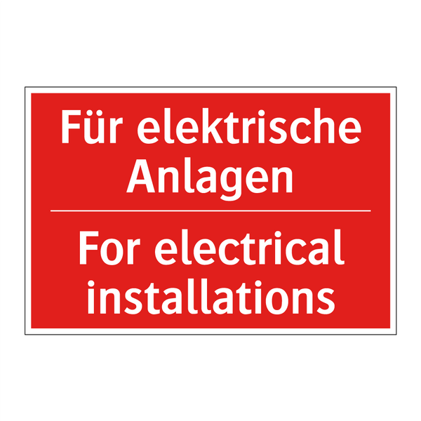 Für elektrische Anlagen - For electrical installations