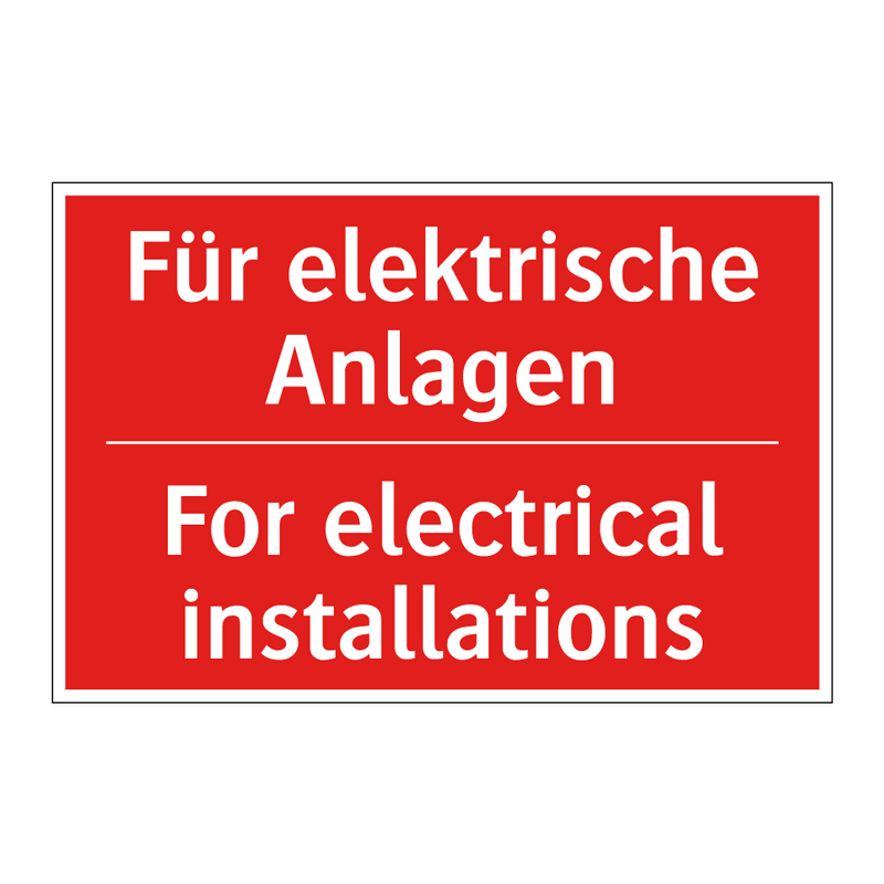Für elektrische Anlagen - For electrical installations