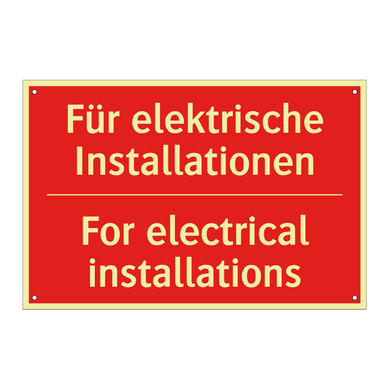 Für elektrische Installationen - For electrical installations