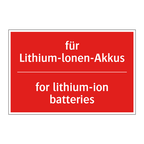 für Lithium-lonen-Akkus - for lithium-ion batteries
