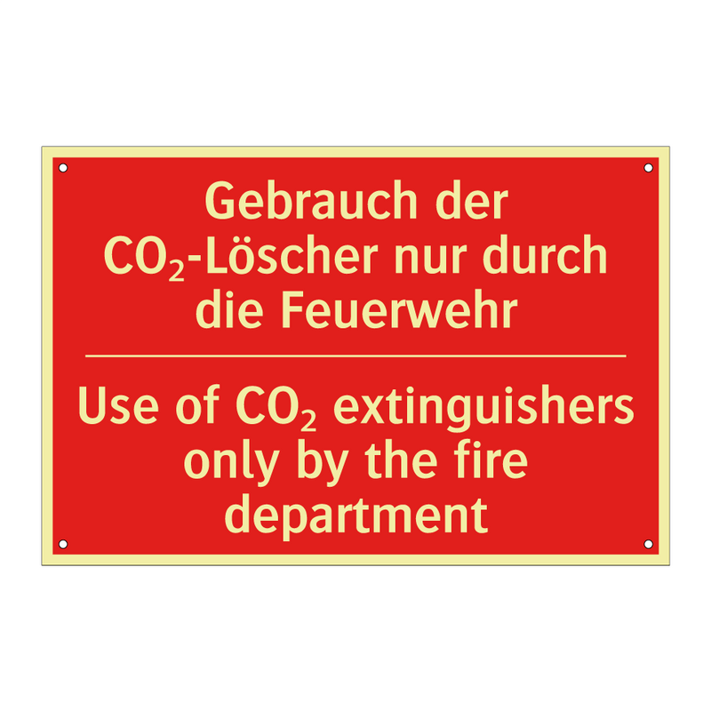 Gebrauch der CO₂-Löscher nur durch /.../ - Use of CO₂ extinguishers only /.../