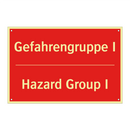 Gefahrengruppe I - Hazard Group I