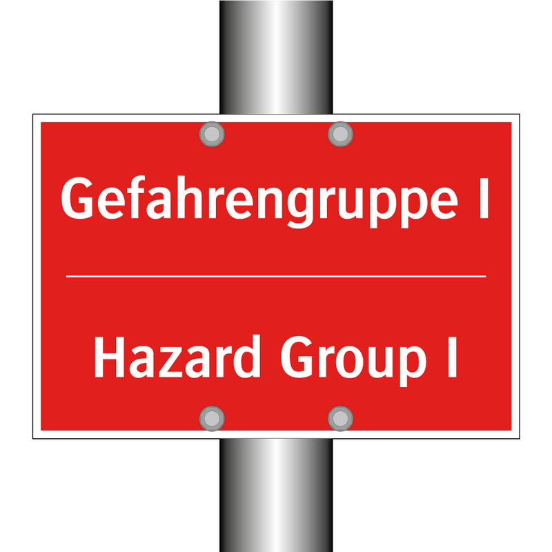 Gefahrengruppe I - Hazard Group I