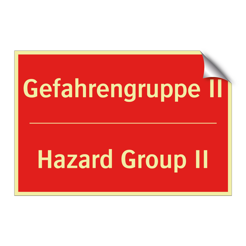 Gefahrengruppe II - Hazard Group II