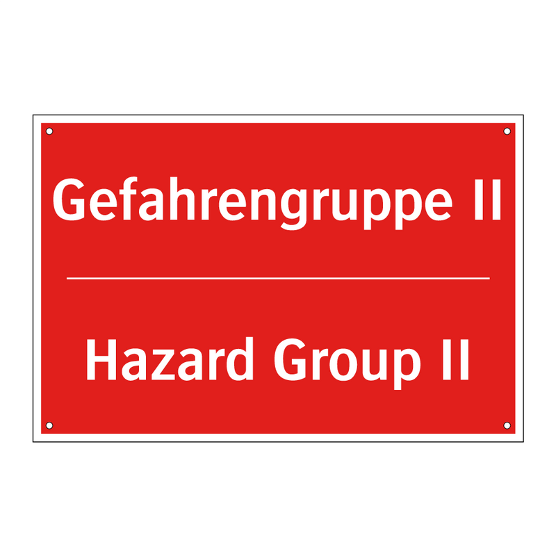 Gefahrengruppe II - Hazard Group II
