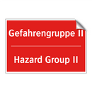 Gefahrengruppe II - Hazard Group II