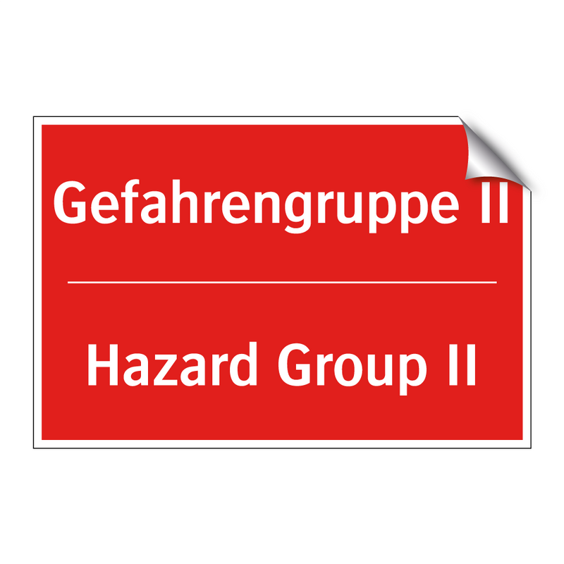 Gefahrengruppe II - Hazard Group II