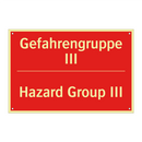 Gefahrengruppe III - Hazard Group III