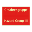 Gefahrengruppe III - Hazard Group III