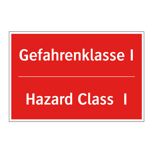 Gefahrenklasse I - Hazard Class I
