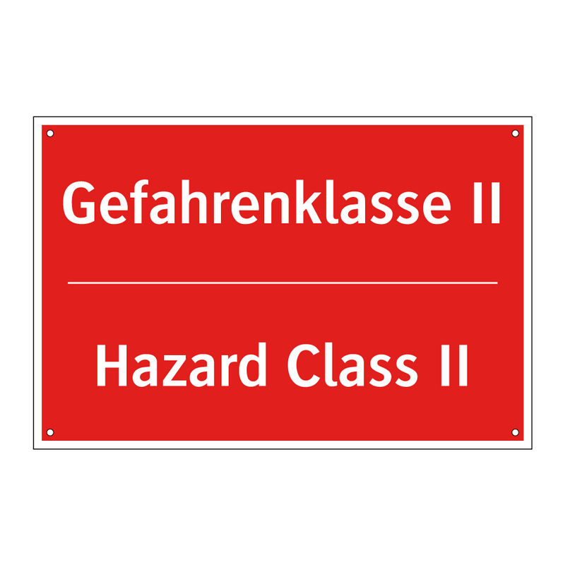 Gefahrenklasse II - Hazard Class II