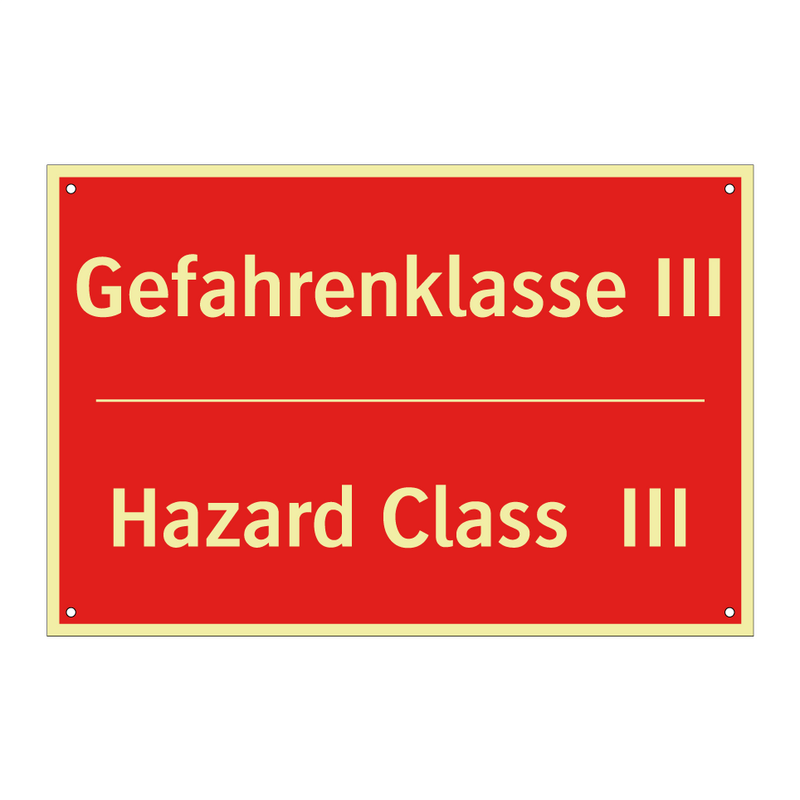 Gefahrenklasse III - Hazard Class III