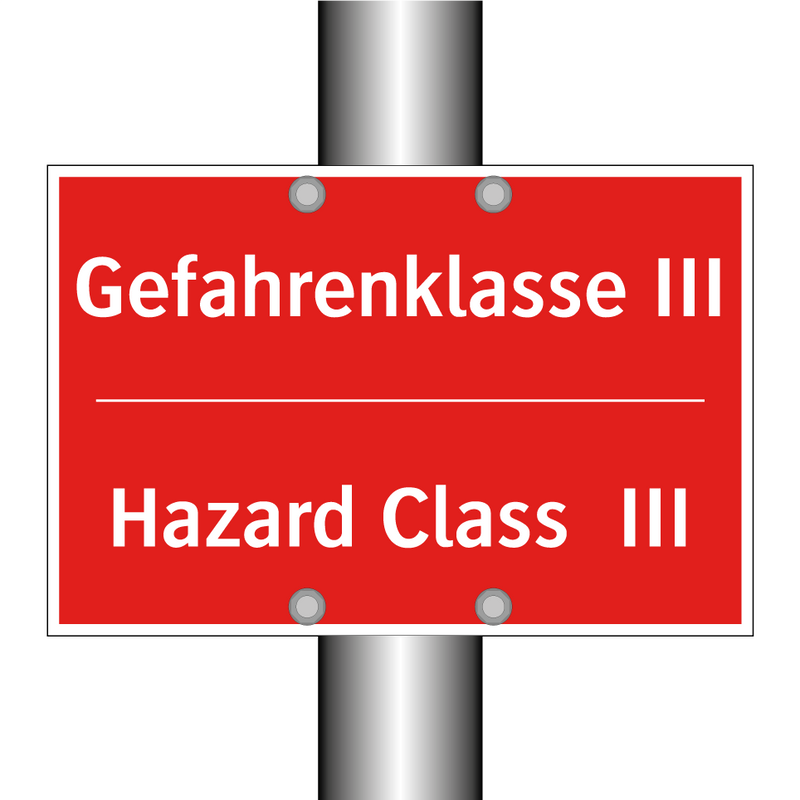 Gefahrenklasse III - Hazard Class III