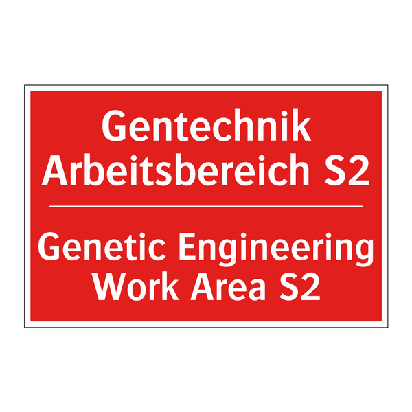 Gentechnik Arbeitsbereich S2 - Genetic Engineering Work Area /.../