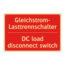 Gleichstrom-Lasttrennschalter - DC load disconnect switch