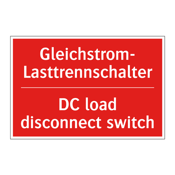 Gleichstrom-Lasttrennschalter - DC load disconnect switch