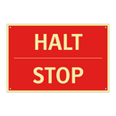 HALT - STOP