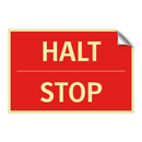 HALT - STOP