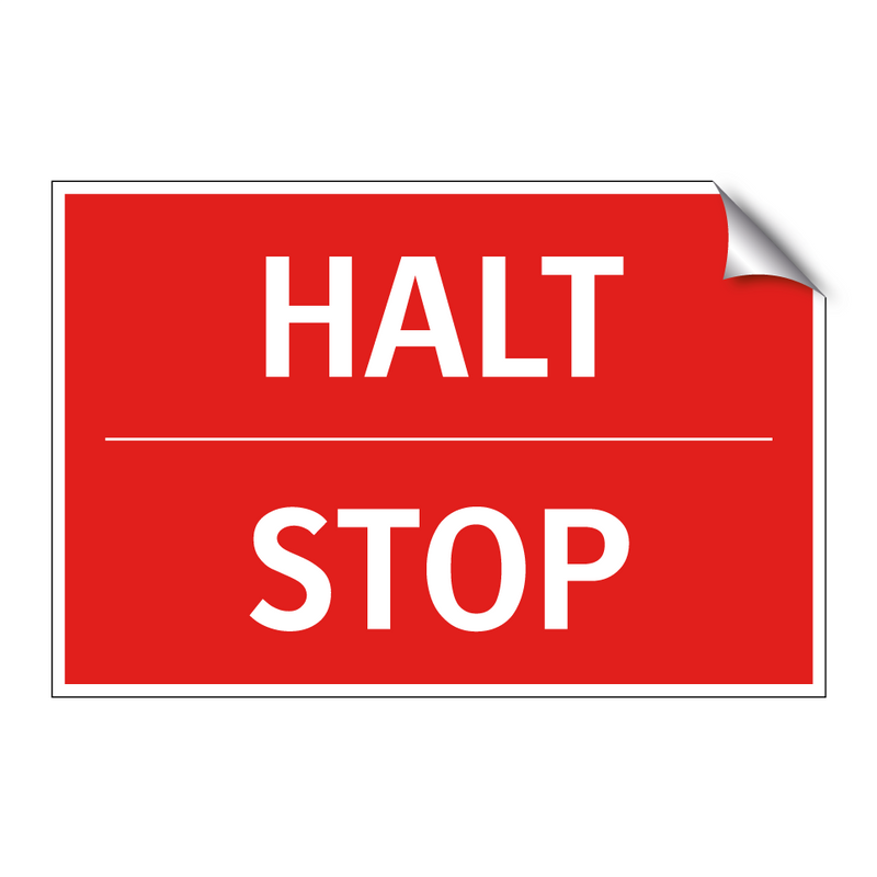HALT - STOP