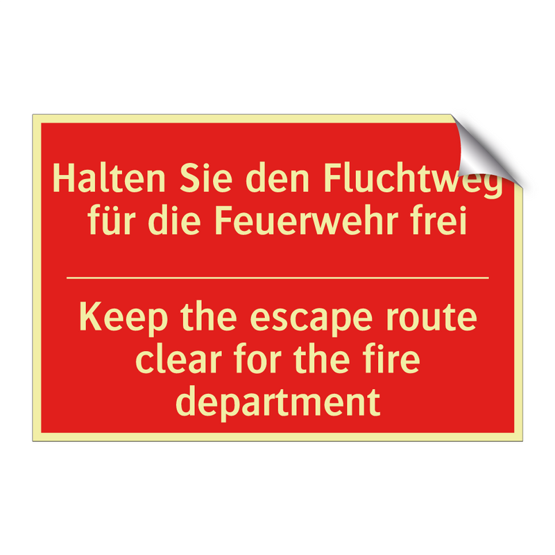 Halten Sie den Fluchtweg für die /.../ - Keep the escape route clear for /.../