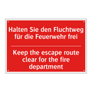 Halten Sie den Fluchtweg für die /.../ - Keep the escape route clear for /.../